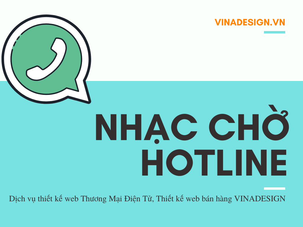 Nhạc chờ VINADESIGN - xác thực hotline kinh doanh
