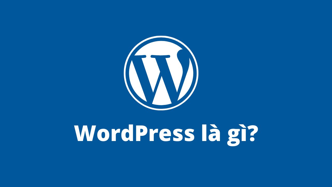 WordPress Là Gì?