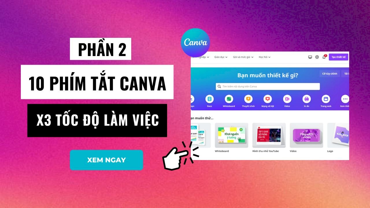 10 phím tắt Canva giúp tăng tốc thiết kế mà bạn nhất định phải biết (Phần 2)