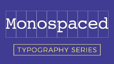 Monospace font là gì? Đặc điểm và ứng dụng của font chữ monospace