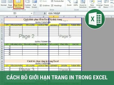 Cách bỏ giới hạn trang in trong Excel 2010, 2007, 2013, 2016, 2019 đơn giản nhất 