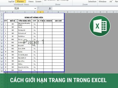 Cách giới hạn trang in trong Excel 2007, 2010, 2013, 2016, 2019 đơn giản nhất 