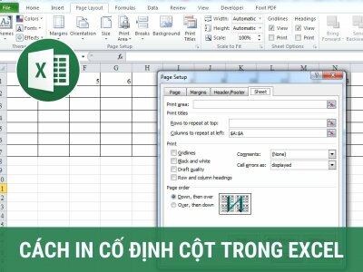 Cách in cố định cột trong Excel đơn giản nhất 