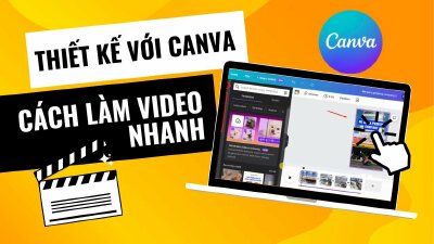 Cách làm video trên Canva bằng máy tính nhanh với AI