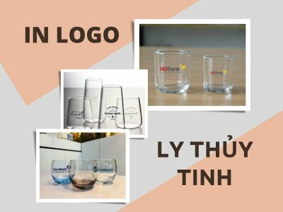 Ly thủy tinh in logo theo yêu cầu, giá rẻ, đẹp tại TPHCM