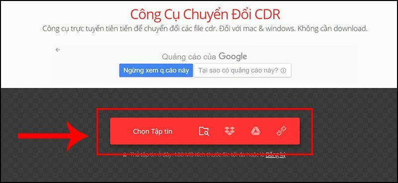 Bước 2: Chọn tệp CDR: Nhấp vào nút "Chọn tập tin" để chọn file CDR bạn muốn chuyển đổi, như: AI, PDF, PSD,..