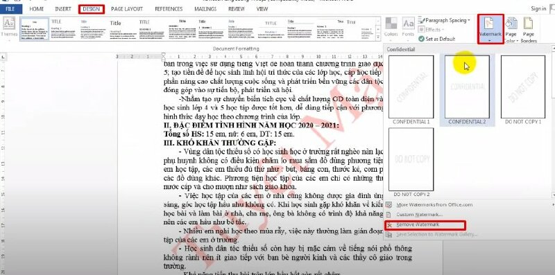 Bước 2: Trên thanh menu chọn Design > Chọn Watermark  > Chọn Remove Watermark là xong.