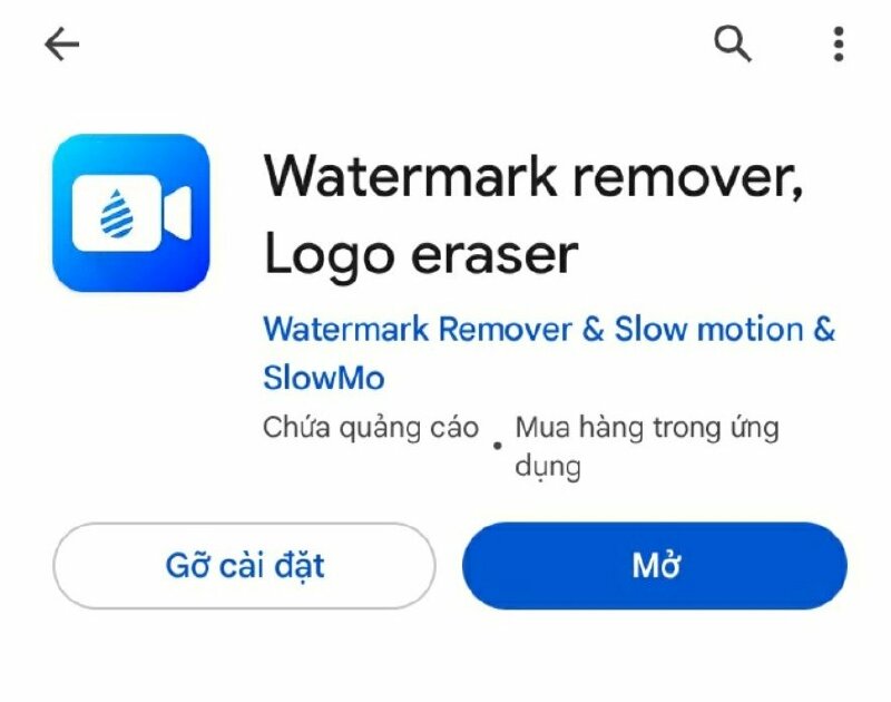 Bước 1: Tìm Watermark remover trên cửa hàng Google Play sau đó tải về và cài đặt ứng dụng lên thiết bị của bạn.