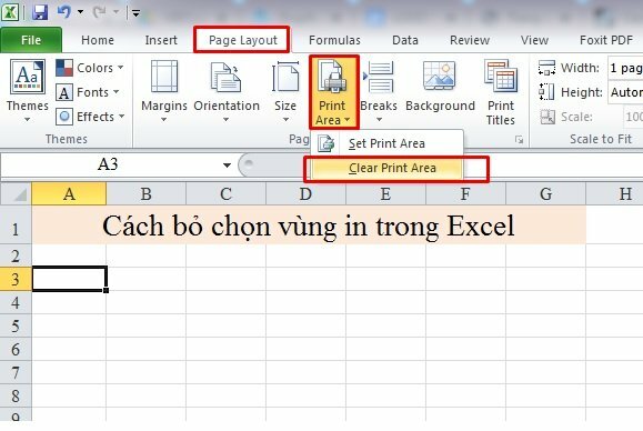 Bước 2: Bấm chọn Print Area > Bấm vào Clear Print Area là sẽ bỏ vùng in trong Excel