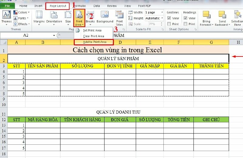 Bước 2: Chọn tab Page Layout (Bố trí trang) > Chọn Print Area (Vùng In) > Chọn Add to Print Area để mở rộng vùng in trong Excel.
