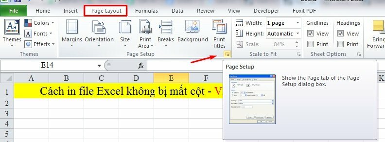 Trên thanh Ribbon bấm vào tab Page Layout  > Nhấn vào mũi tên nhỏ ở trong mục Page Setup.