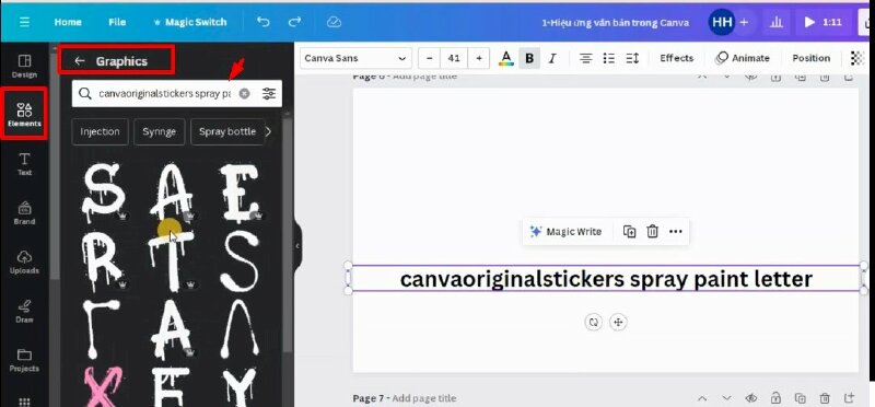Bước 1: Để thực hiện bạn hãy bấm vào Elements > nhấp vào thanh tìm kiếm > Bấm chọn Graphics > Tiếp đến hãy nhập từ khóa "canvaoriginalstickers spray paint letter" này vào thanh tìm kiếm và nhấn enter để tìm trong thư viện canva.