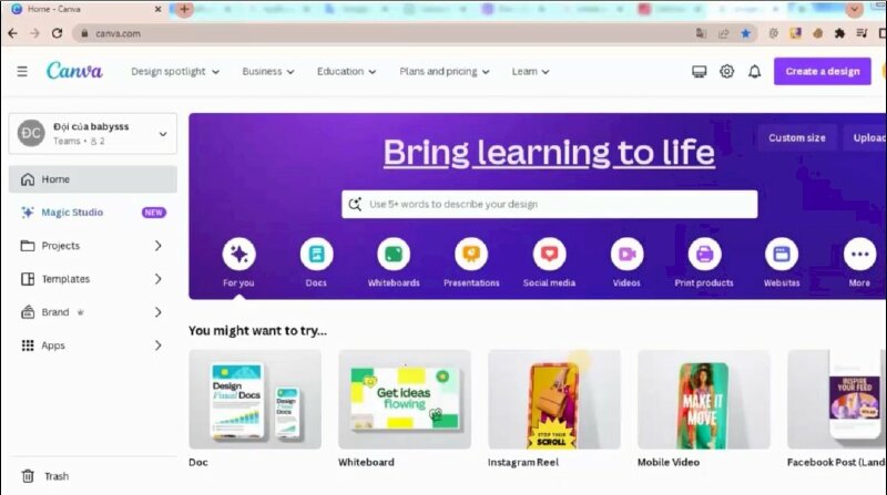 Bước 1: Truy cập Canva và đăng nhập vào tài khoản Canva của bạn. 