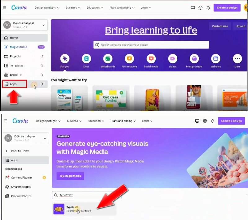 Bước 2: Tại trang chủ Canva hãy bấm vào Apps > Tìm kiếm TypeCraft tại ô search apps >  Xong hãy nhấn Enter.