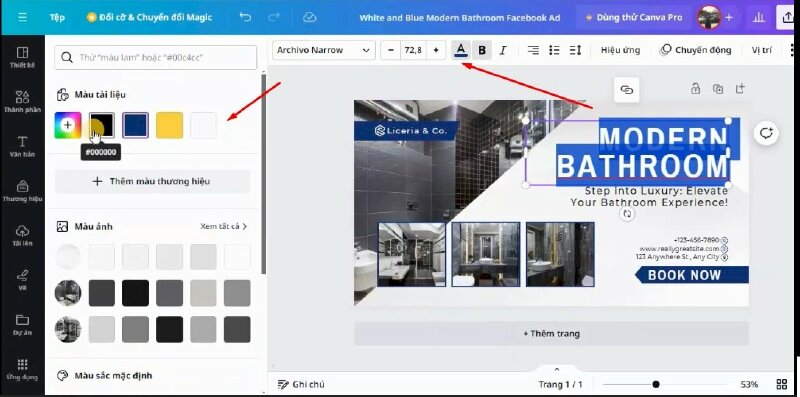 Bạn cũng có thể dễ dàng thay đổi màu chữ bằng cách bấm vào chữ và chọn màu chữ rồi bấm vào đây để chọn màu phù hợp. 