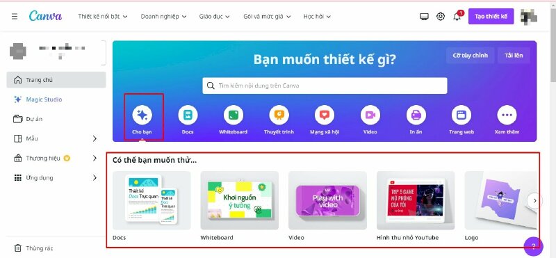 Tại giao diện của Canva, khi mở lên thì các bạn sẽ thấy mục Cho bạn (For you) đầu tiên
