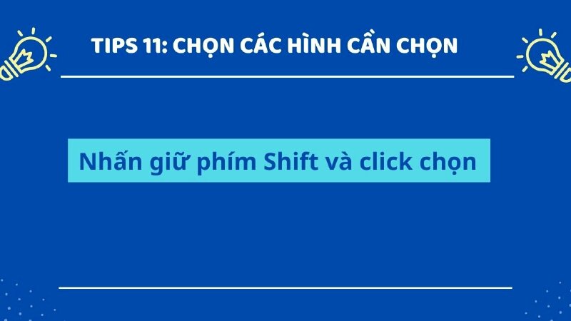 Phím tắt chọn các hình cần chọn