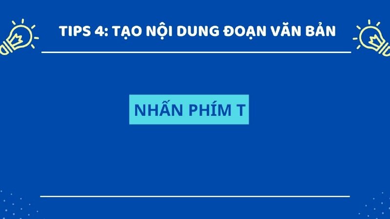 Phím tắt tạo nội dung đoạn văn bản