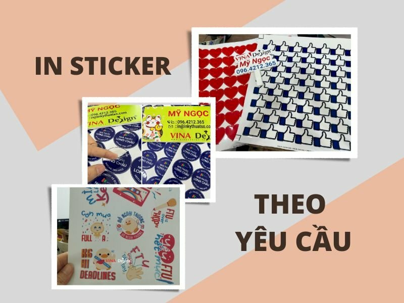  In sticker theo yêu cầu TPHCM, đẹp, giá tại xưởng